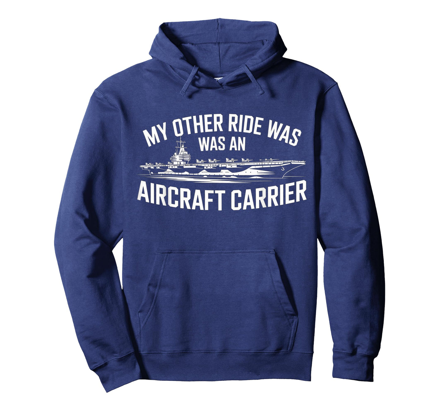 My Other Ride was an Aircraft Carrier T-Shirt