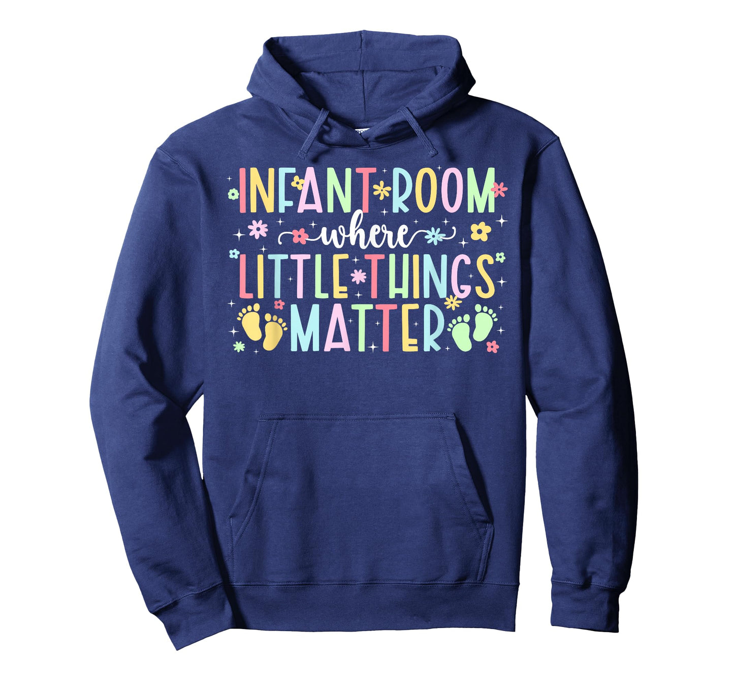 Infant Room Infant Teacher Appreciation Infant Teaching T-Shirt