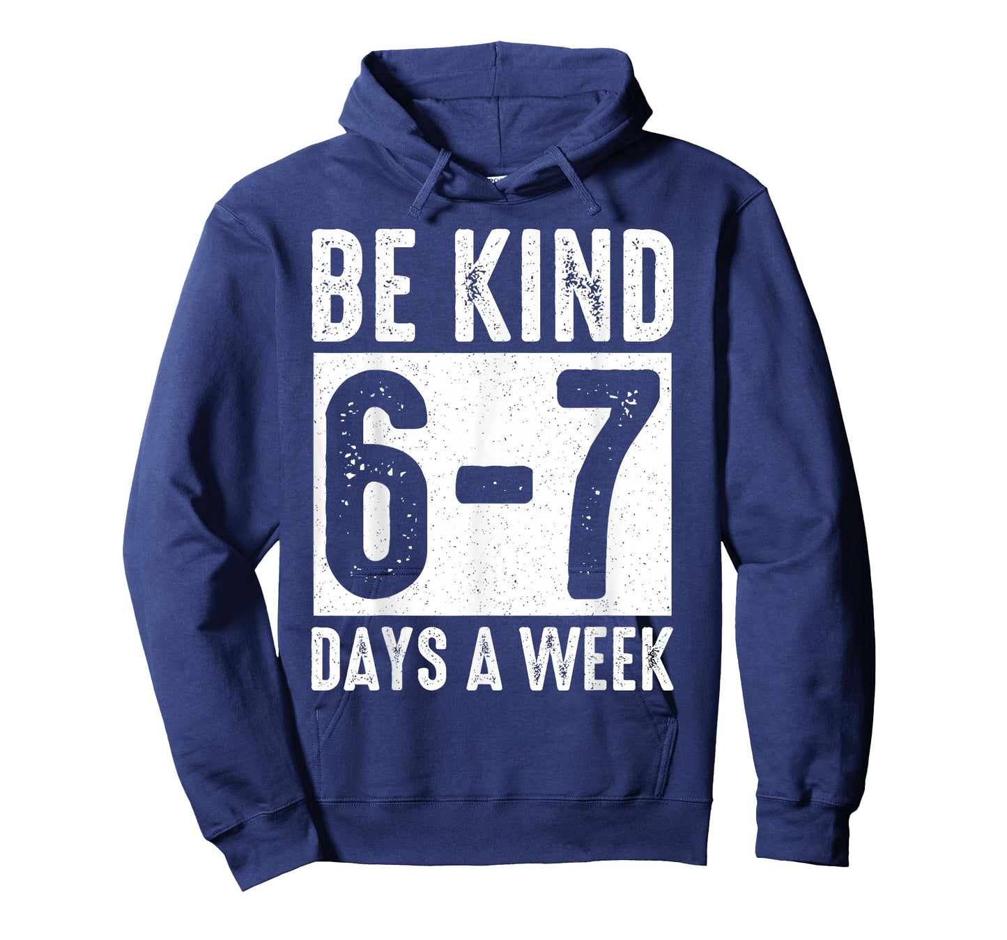 Teachers Mental Health Month Be Kind 6-7 Days A Week T-Shirt