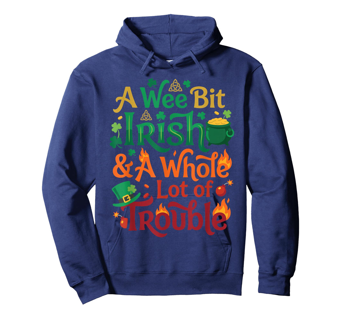 A Wee Bit Irish & A Whole Lot of Trouble St Patricks Day T-Shirt