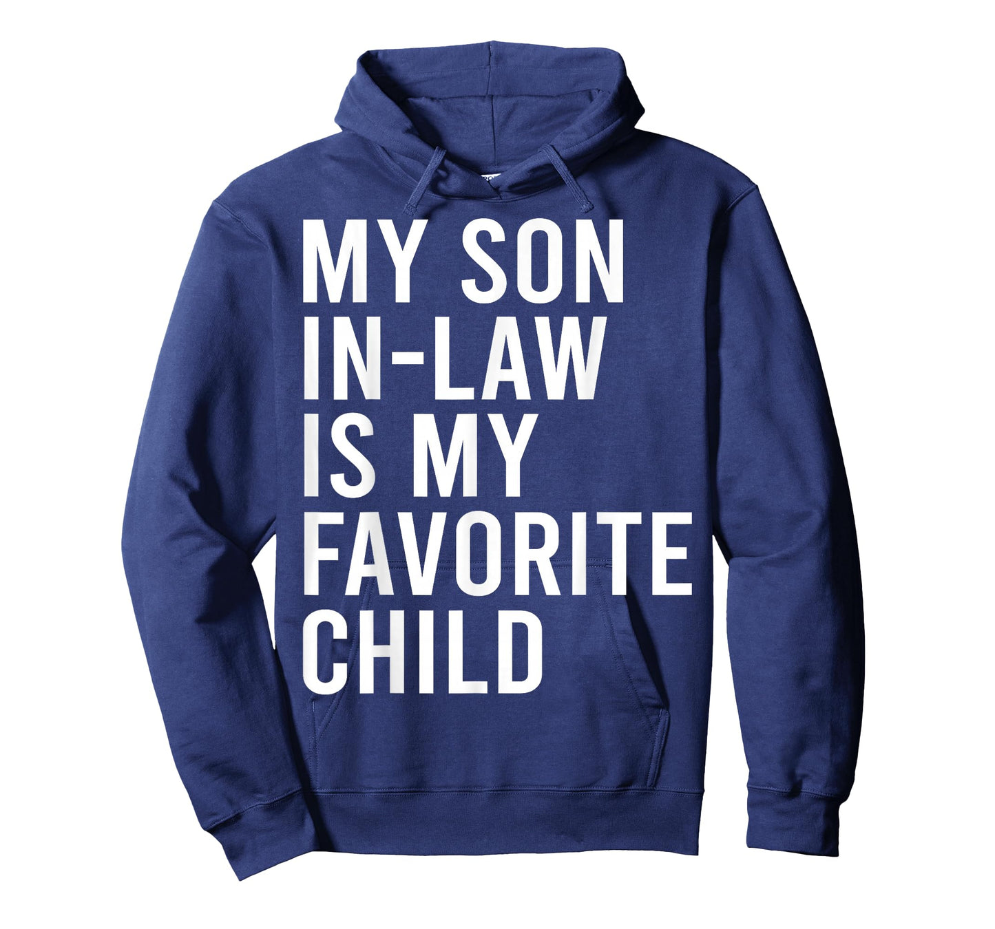 My Son in Law is My Favorite Child Funny Family Matching T-Shirt
