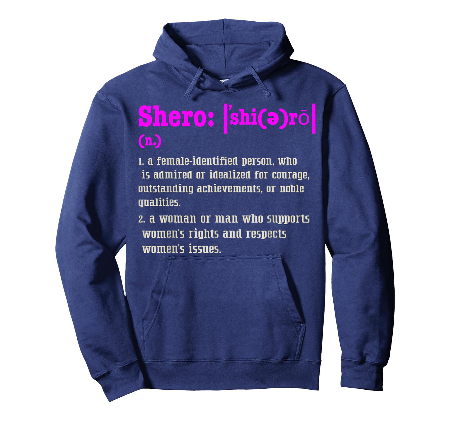 Shero A Female Identified Person Who is Admired Or Idealized T-Shirt