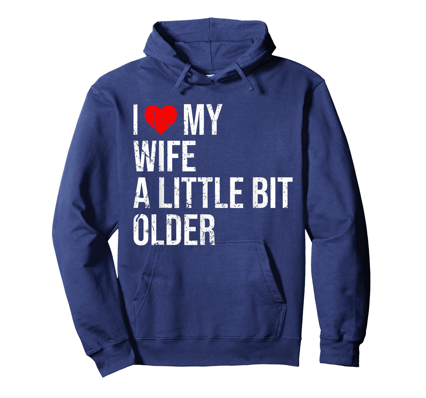 I Like My Wife A Little Bit Older Funny Saying Married Life T-Shirt