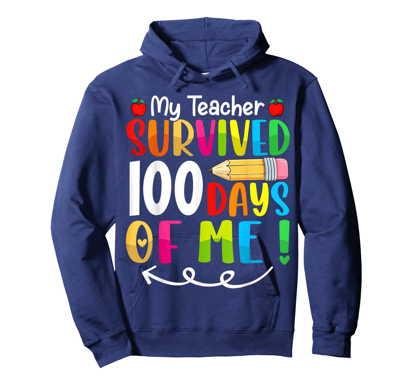 My Teacher Survived 100 Days of Me Funny 100th Day of School T-Shirt