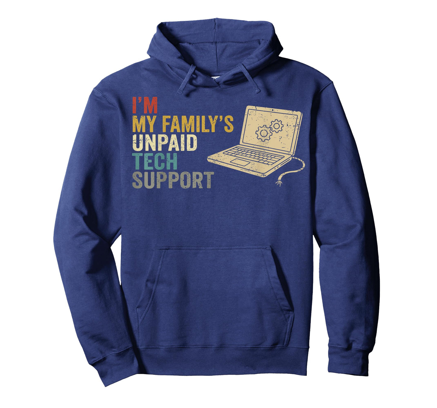 Im My Familys Unpaid Tech Support Funny IT Engineer Computer T-Shirt