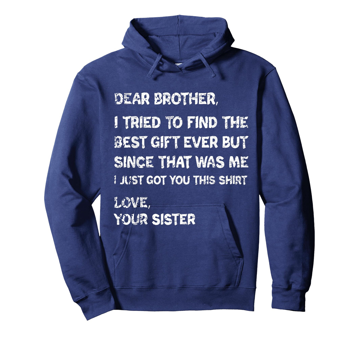 Retro Dear Brother I Tried to Find The T-Shirt