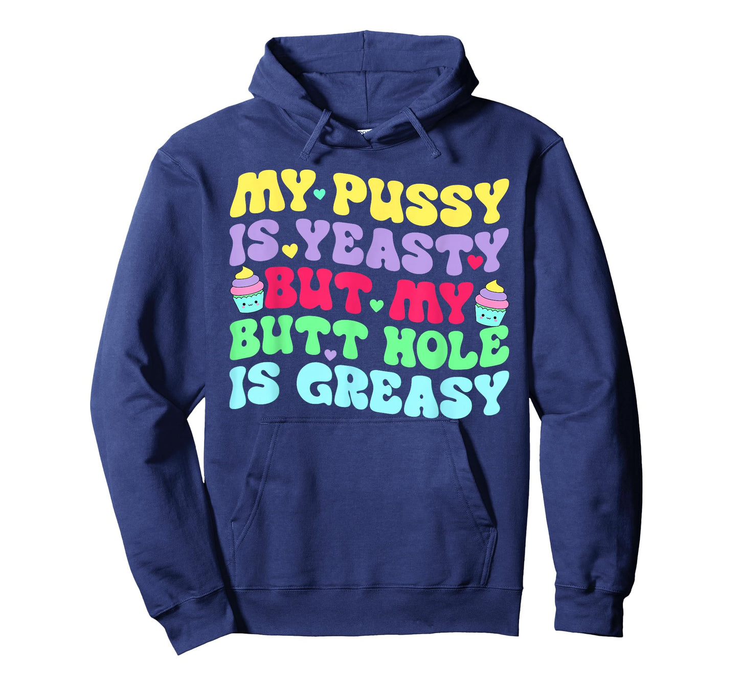 Yeasty Inappropriate Adult Humor Funny Men Women T-Shirt