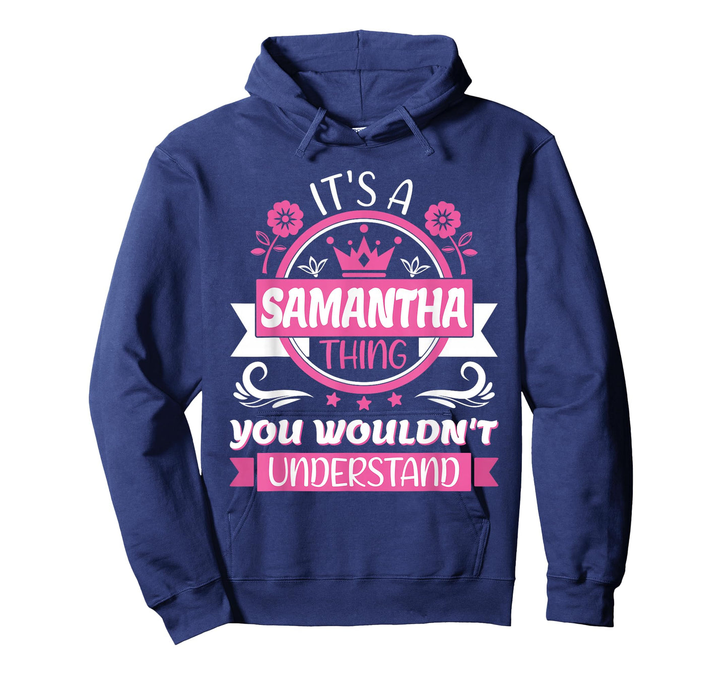 Samantha Name | It's A Samantha Thing | Samantha T-Shirt
