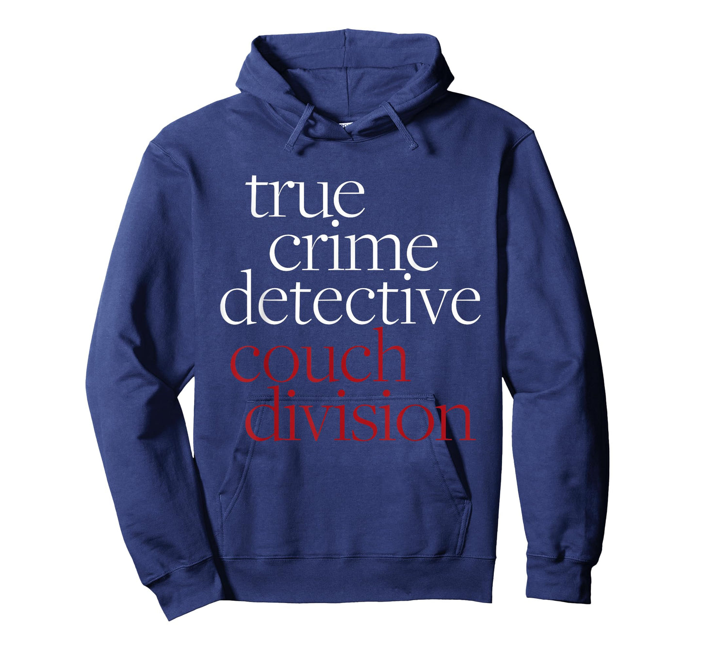 True Crime Detective Couch Division Fun Crime Fan Introverts T-Shirt