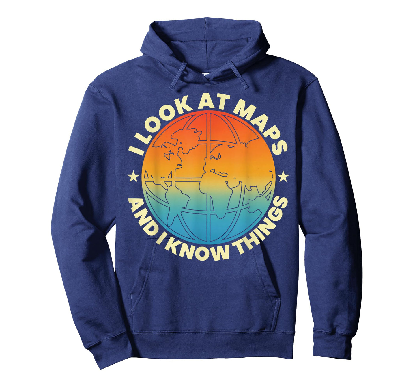 I Look at Maps and I Know Things Funny Geography Teacher T-Shirt