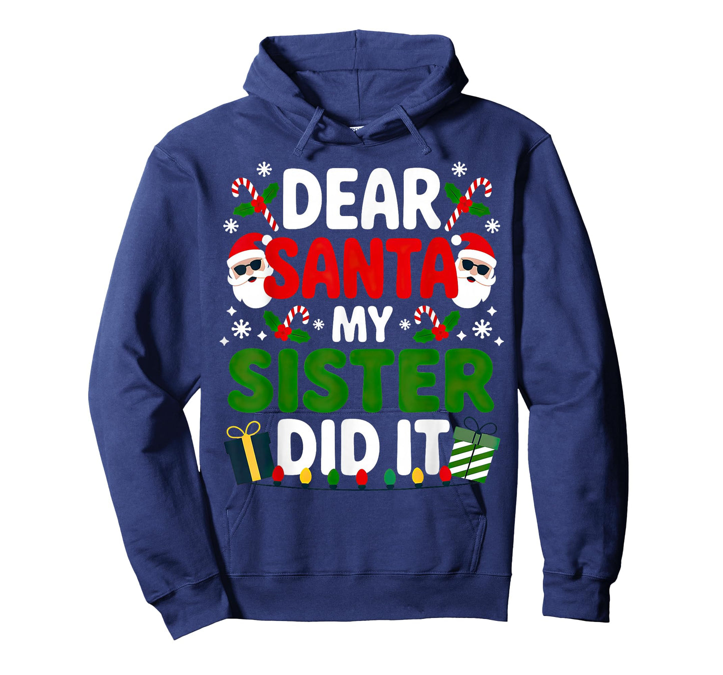 Dear Santa My Sister Did It Christmas T-Shirt