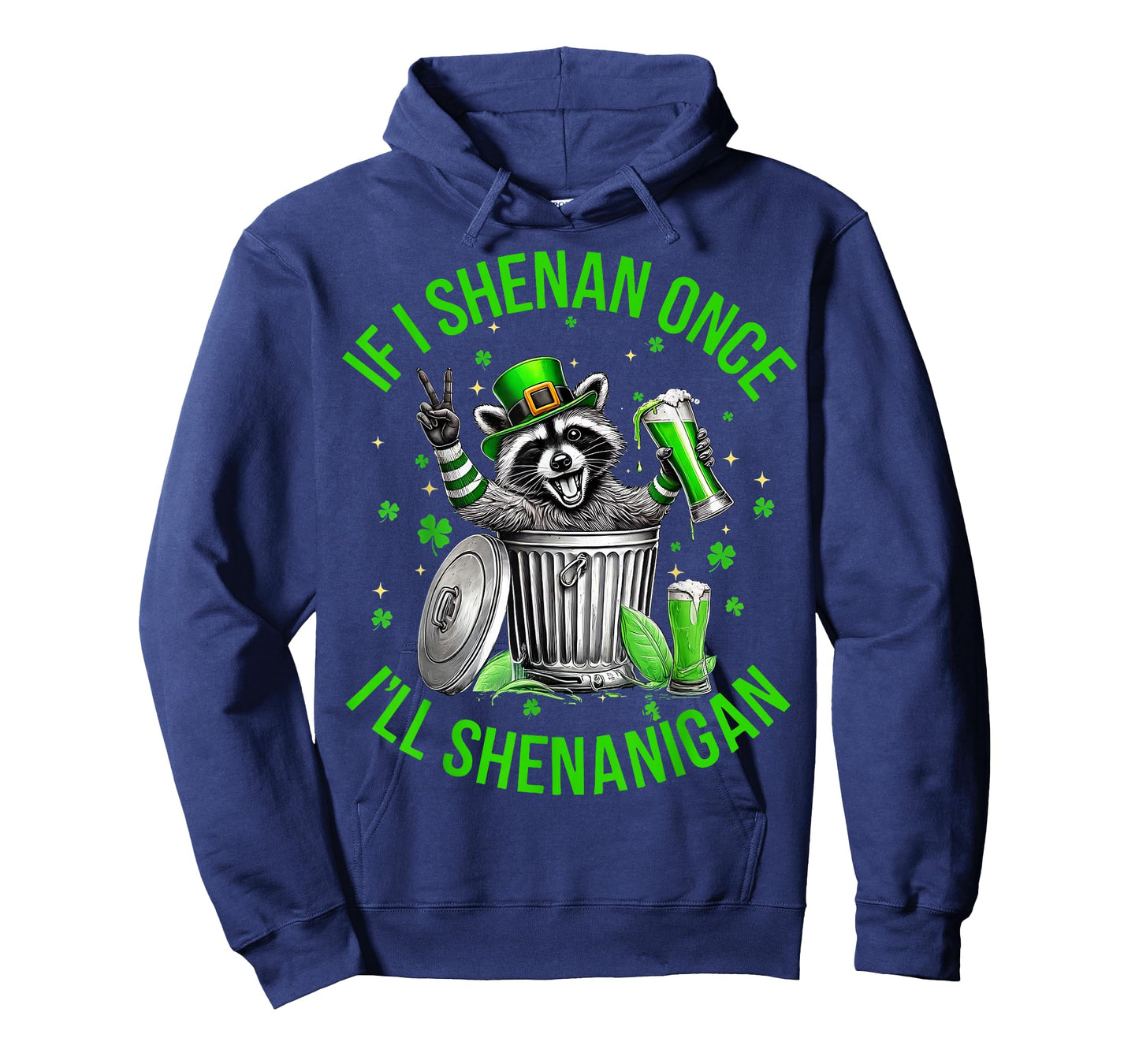 If I Shenan Once I'll Shenanigan St Patricks Day Raccoon T-Shirt