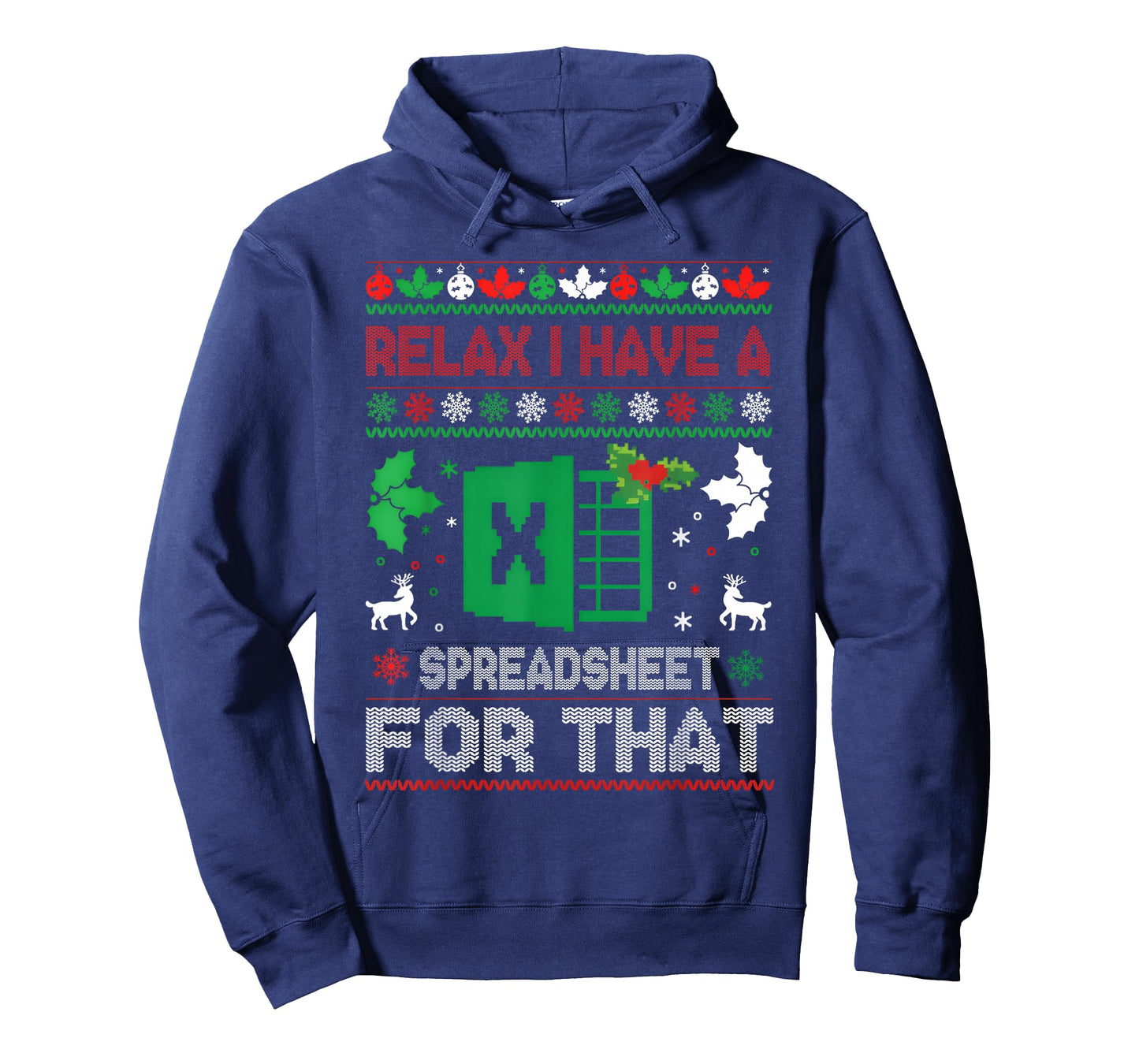 Christmas Accountant Relax I Have A Spreadsheet for That T-Shirt