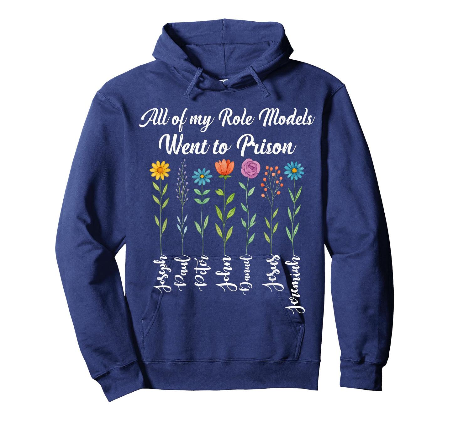 All of My Role Models Went to Prison Jesus Floral Christian T-Shirt
