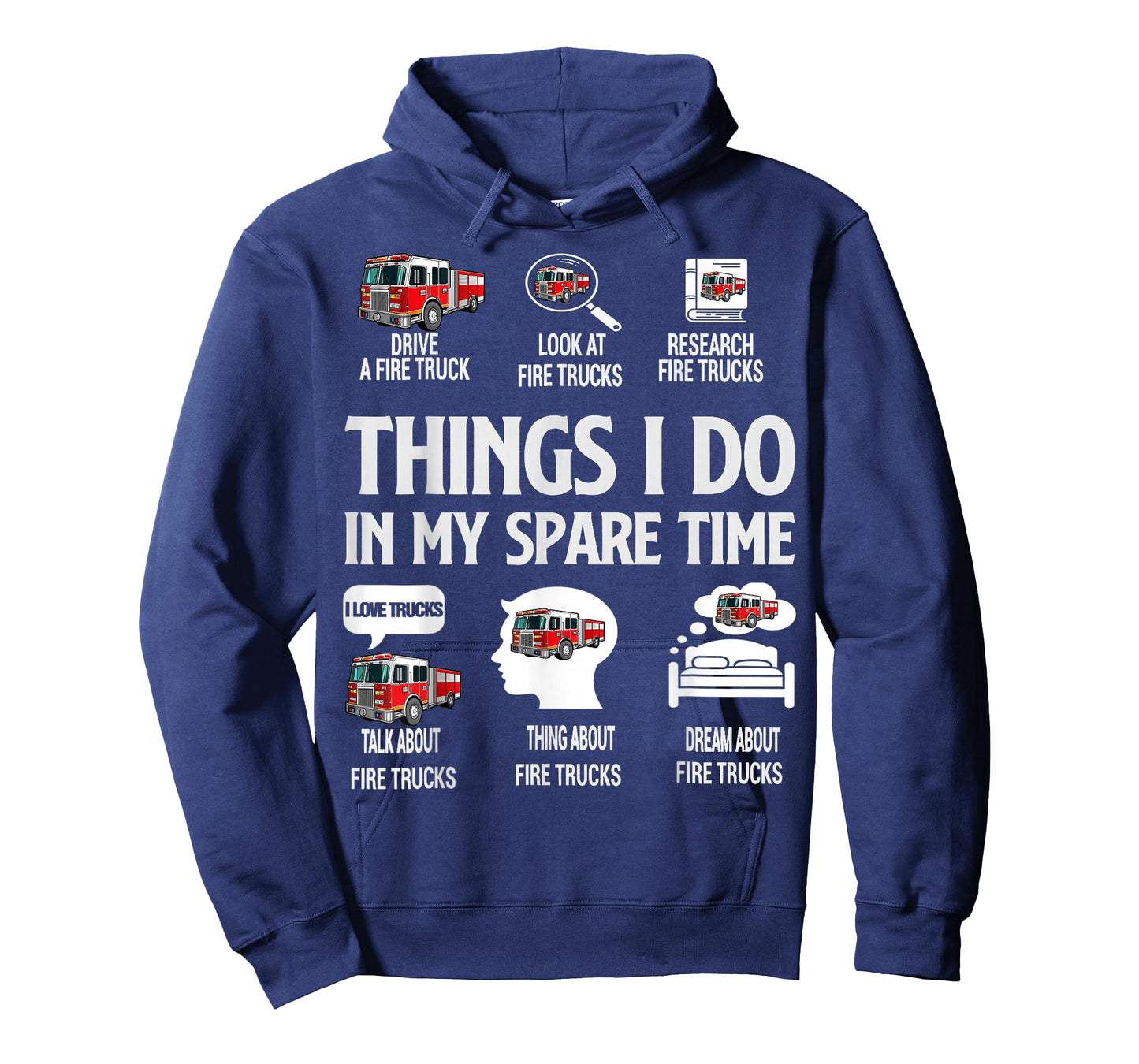 Things I Do in My Spare Time Fire Trucks Firefighter Lovers T-Shirt