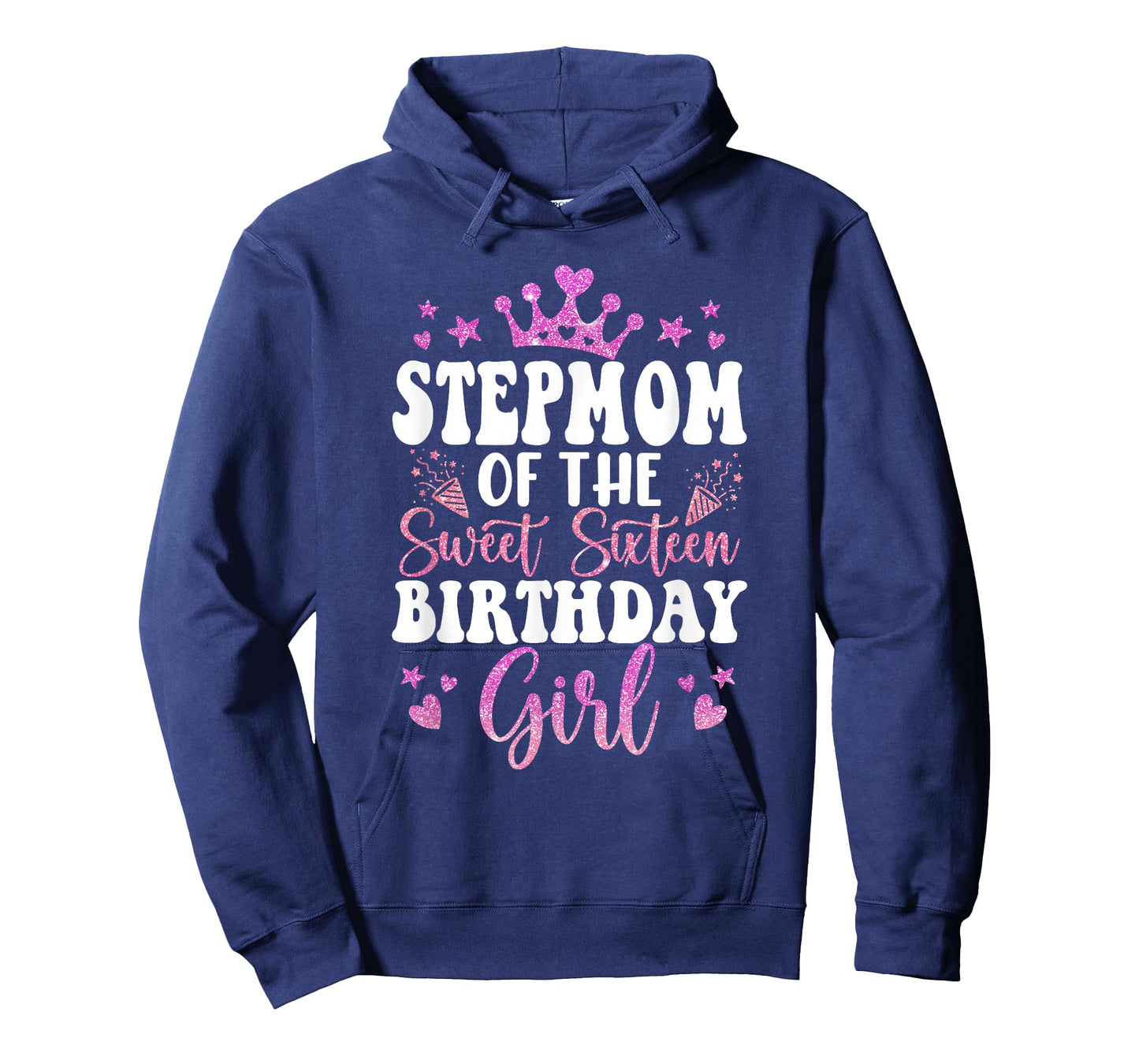 Stepmom of The Sweet Sixteen Bday Girl 16th Pink Crown T-Shirt