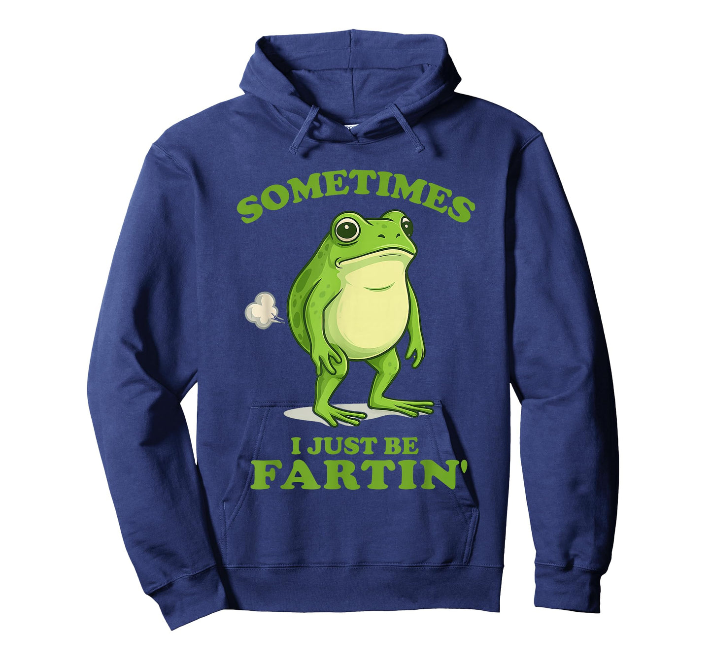 Sometimes I Just Be Farting Funny Frog T-Shirt