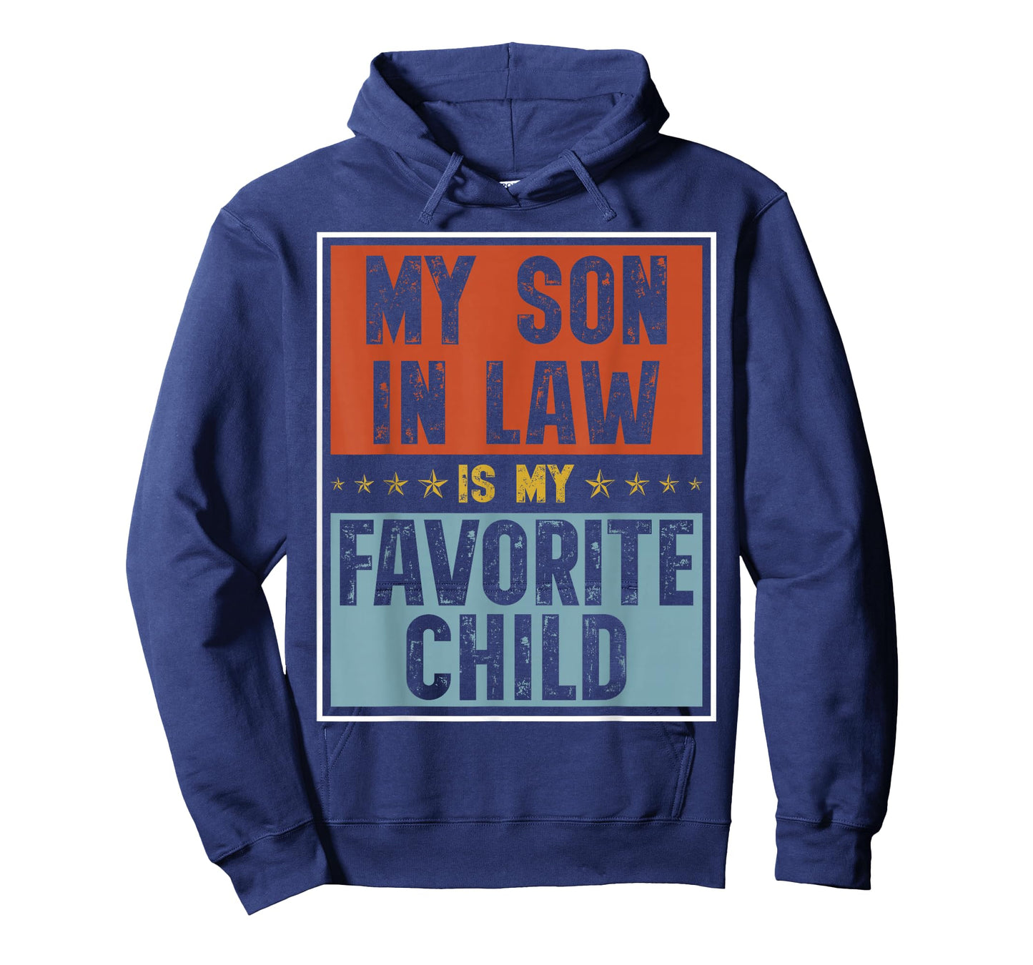 My Son in Law is My Favorite Child Funny Family Matching T-Shirt