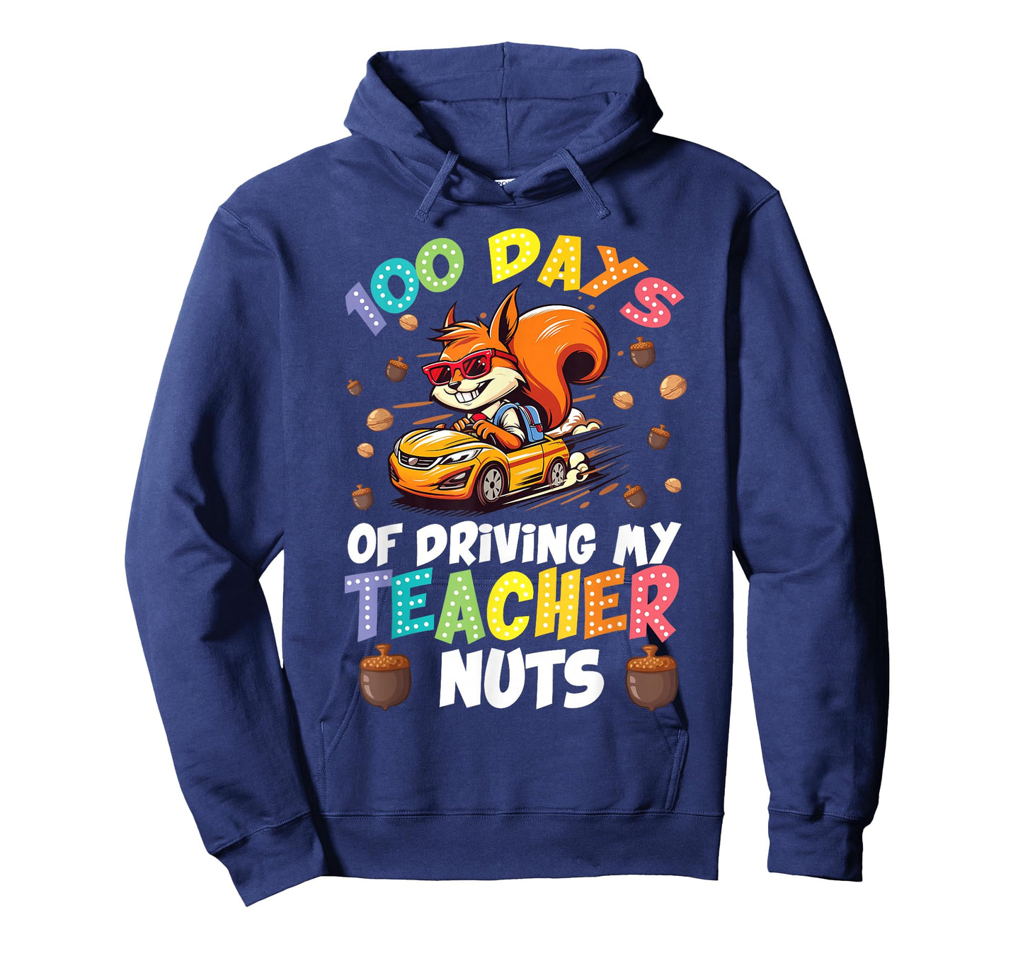 100 Days of Driving My Teacher Nuts Boys Kids Girls Teachers T-Shirt