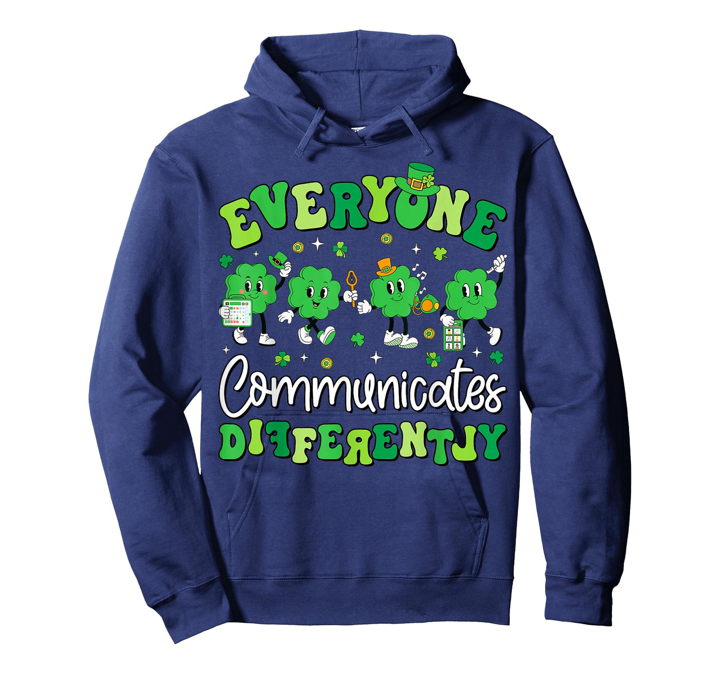Everyone Communicate Differently Speech Therapy St Patricks T-Shirt
