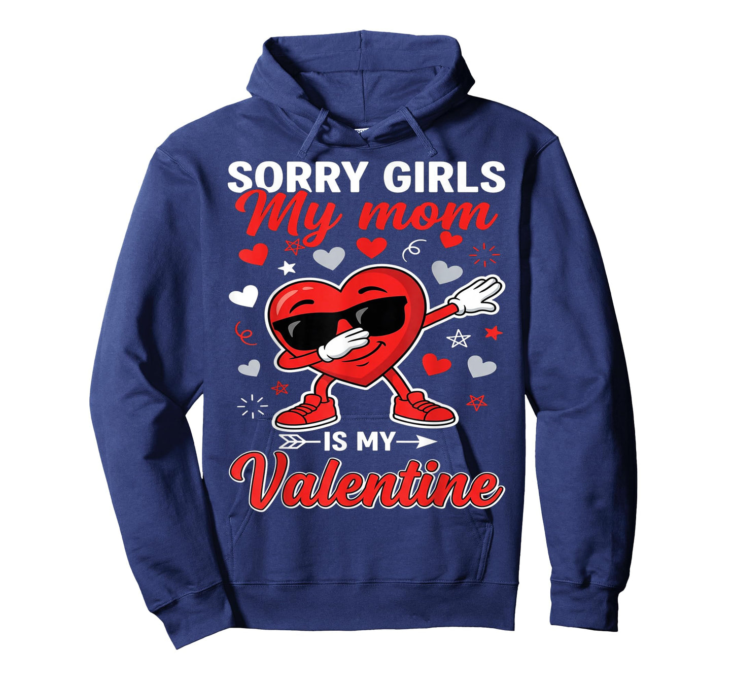 Sorry Girls My Mom is My Valentine Mama Boy Hearts Mother T-Shirt