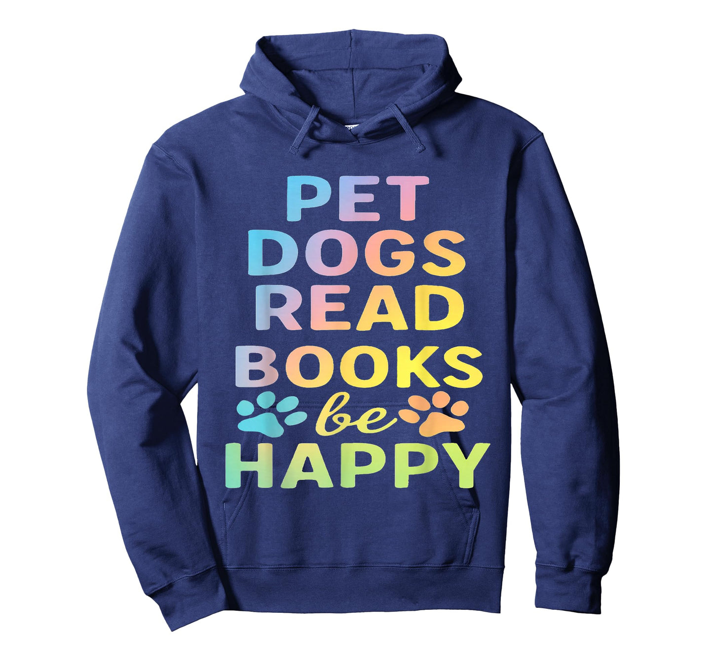 pet Dogs Read Books be Happy Funny Dog Lover T-Shirt