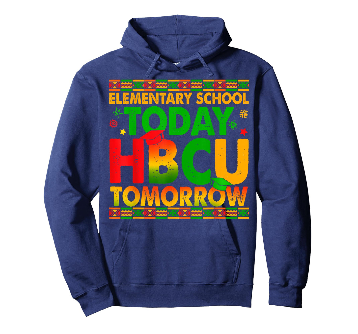 Elementary School Today HBCU Tomorrow Black History Boy Girl T-Shirt