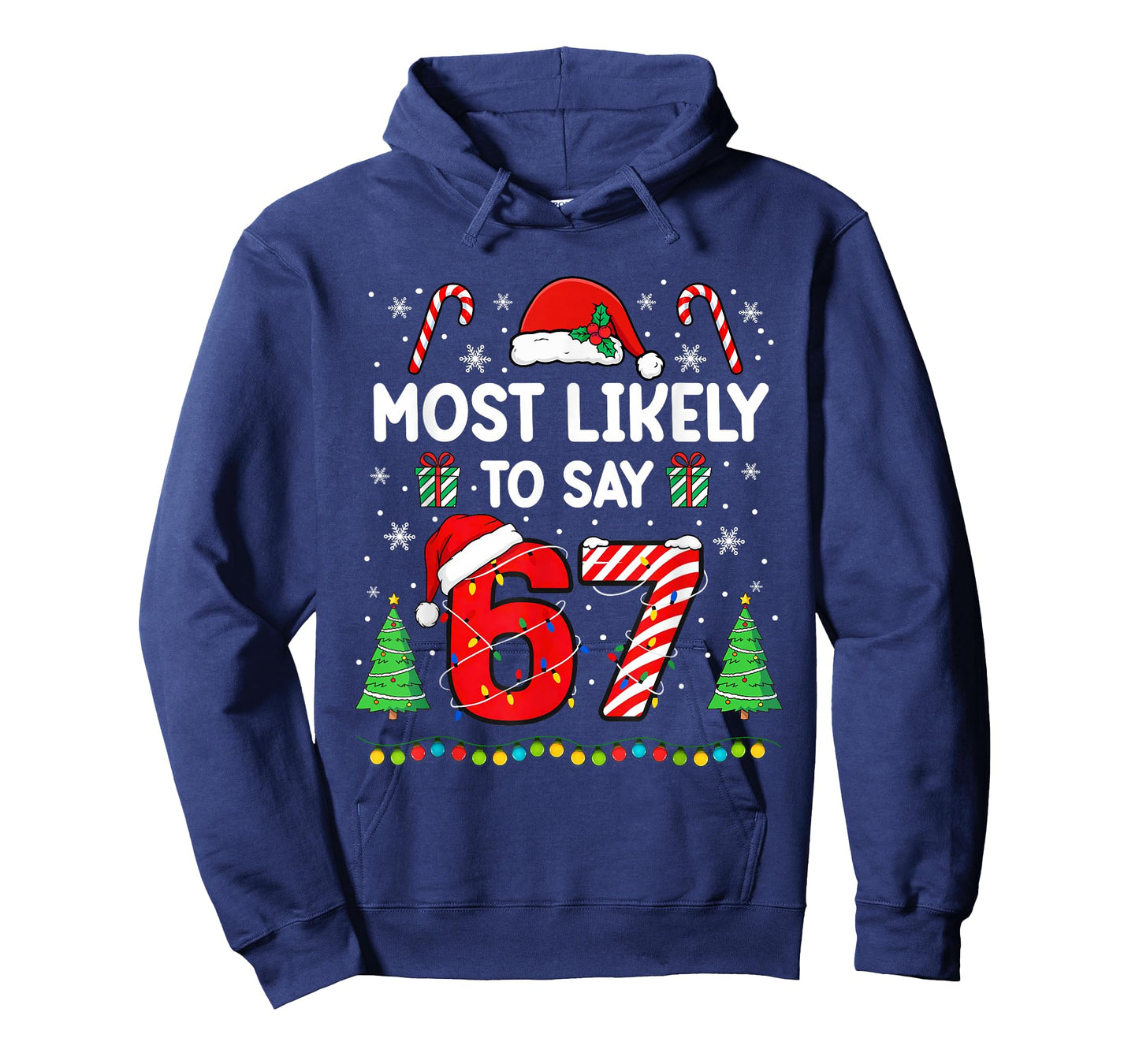 Most Likely to say 67 Meme Six Seven Santa Christmas Family T-Shirt