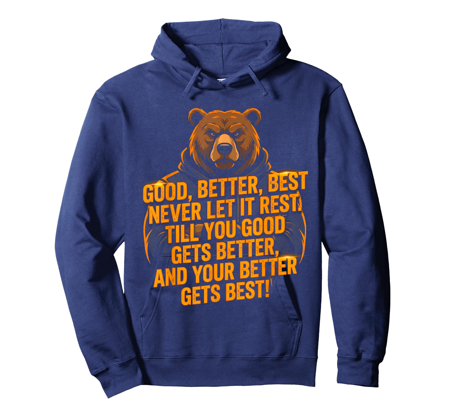 Good Better Best Never Let It Rest Shirt Motivation Saying T-Shirt