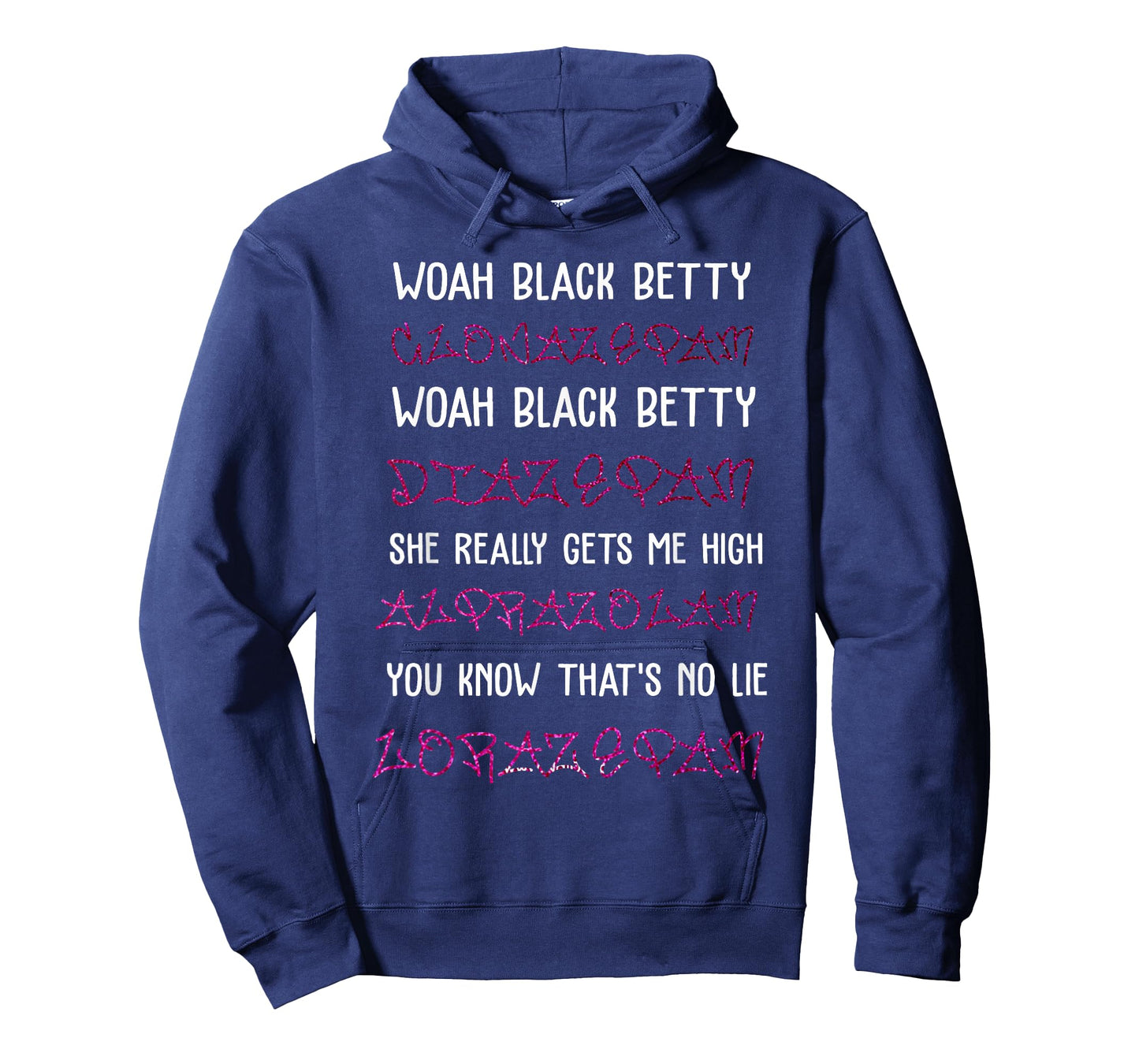Woah Black Betty Clonazepam Woah Black Betty Diazepam T-Shirt