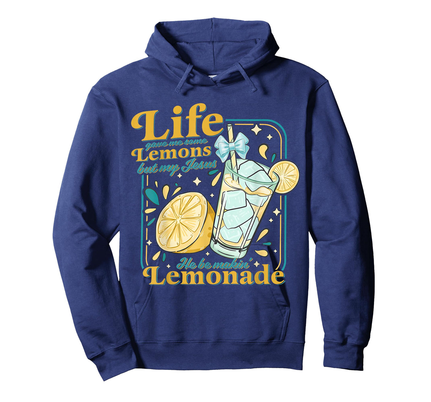 Life Gave Me Some Lemons But My Jesus He Be Makin Lemonade T-Shirt