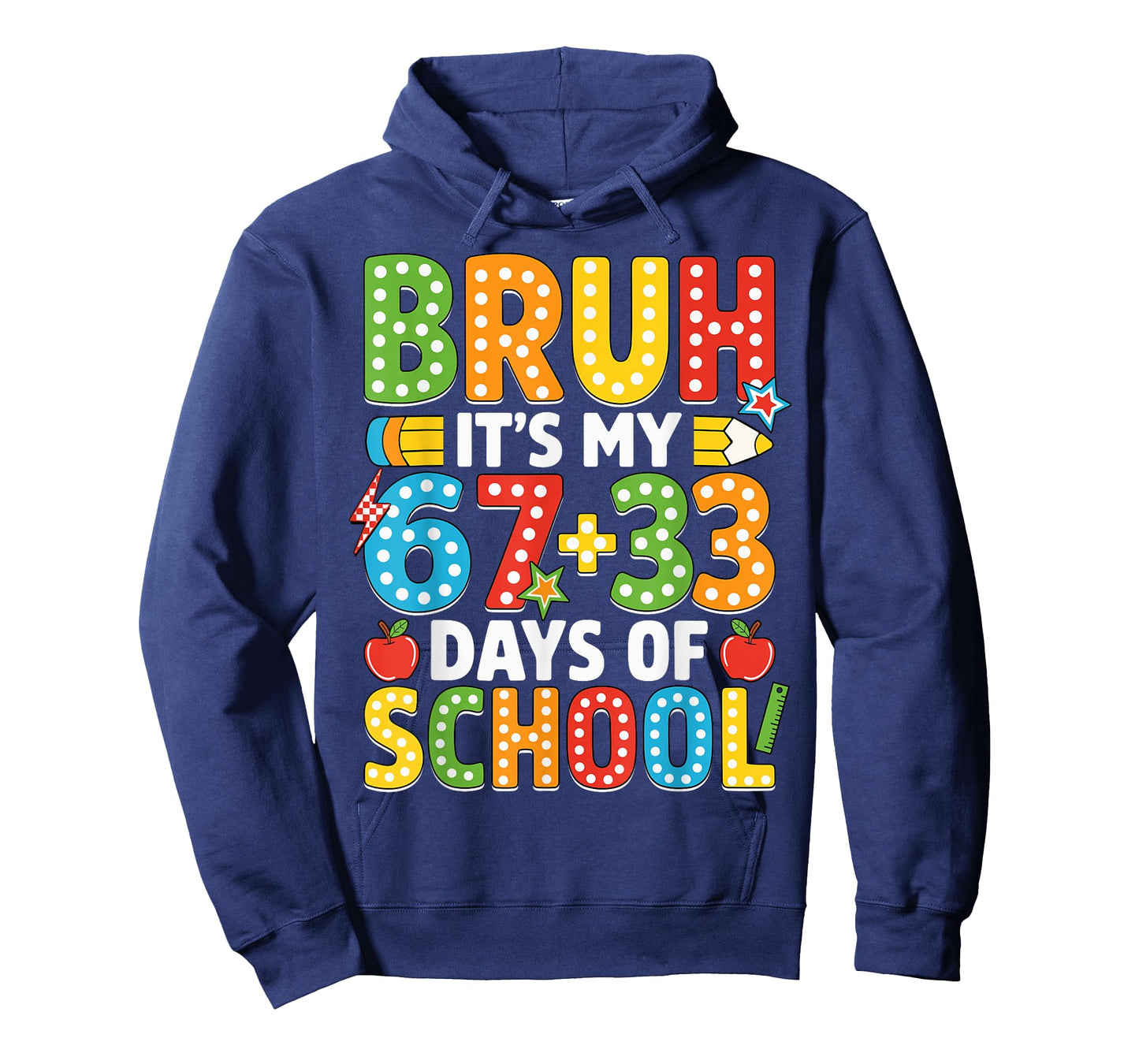 Bruh Its My 67 33 Days of School Funny Boys Kids 100th Day T-Shirt