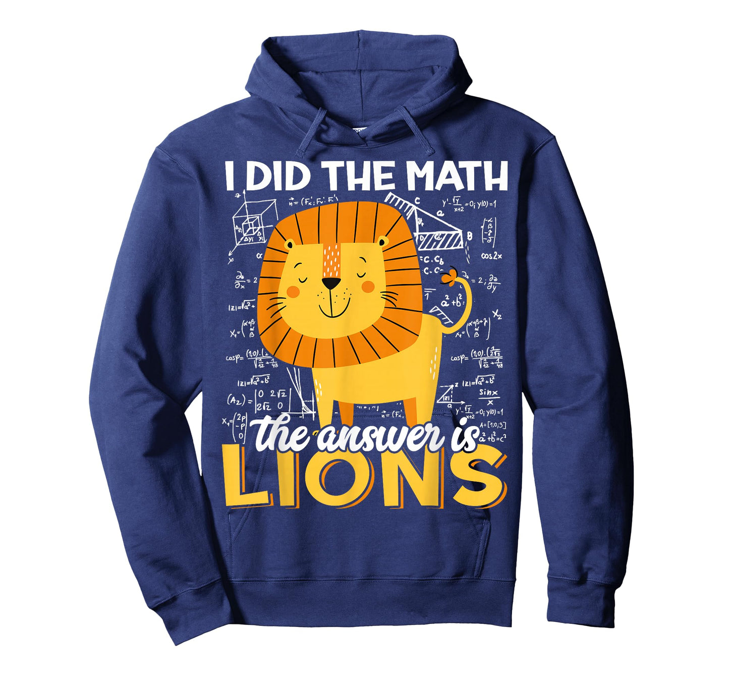 I Did The Math The Answer is Lions Funny Animal Lion Lover T-Shirt