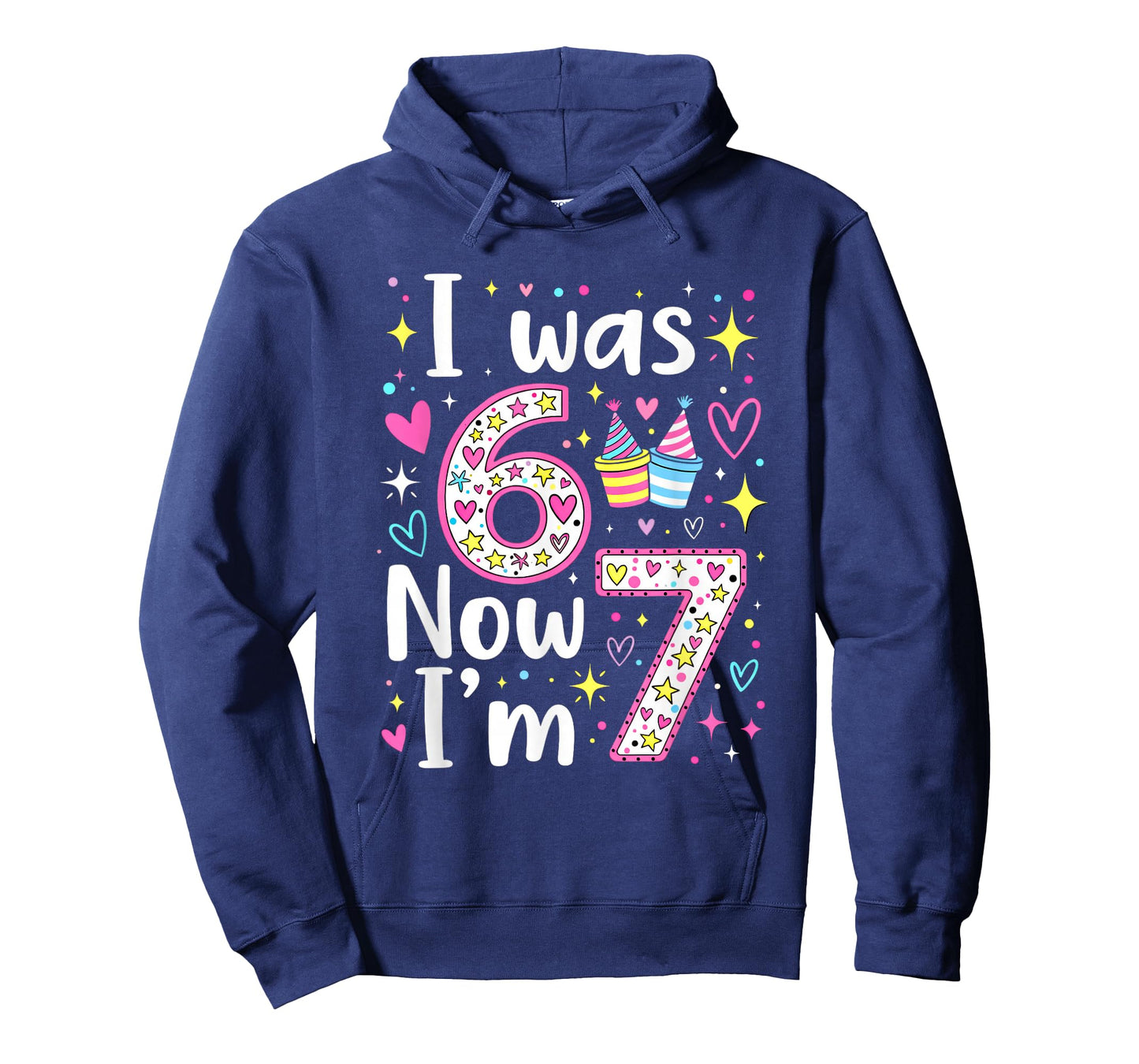 7 Years Old Birthday I was 6 Now I'm 7 6 7 Funny Kids Girls T-Shirt