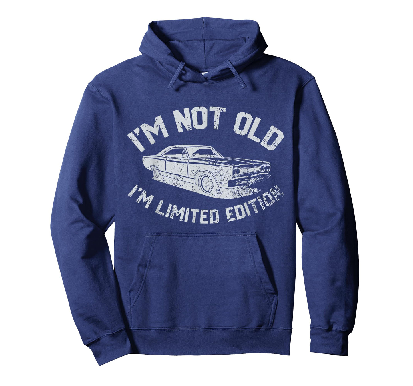 Funny I'm Not Old I'm Limited Edition Humor Muscle Car Lover T-Shirt