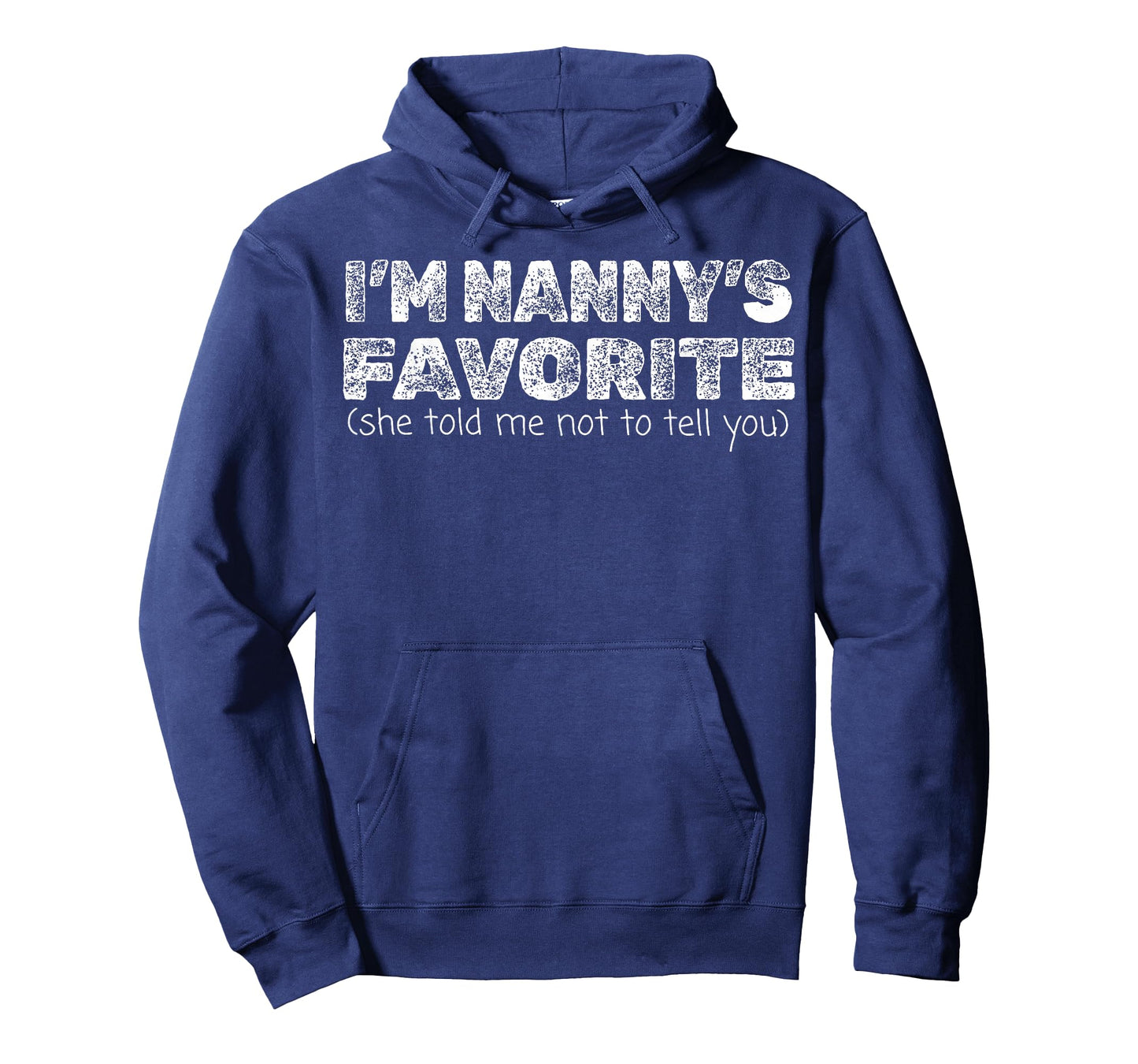 Funny Nannys Favorite Son Daughter I'm Nanny's Favorite T-Shirt
