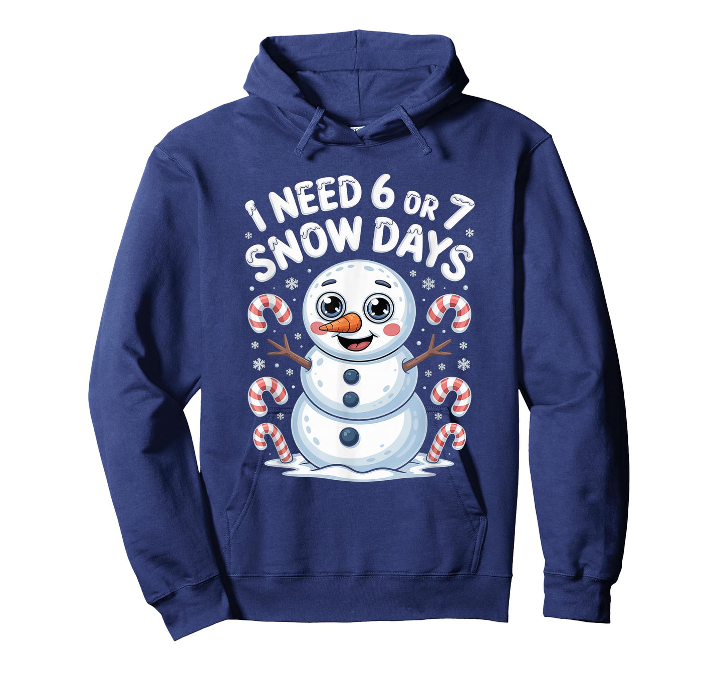I Need 6 7 Snow Days Funny 67 Snowman Winter T-Shirt