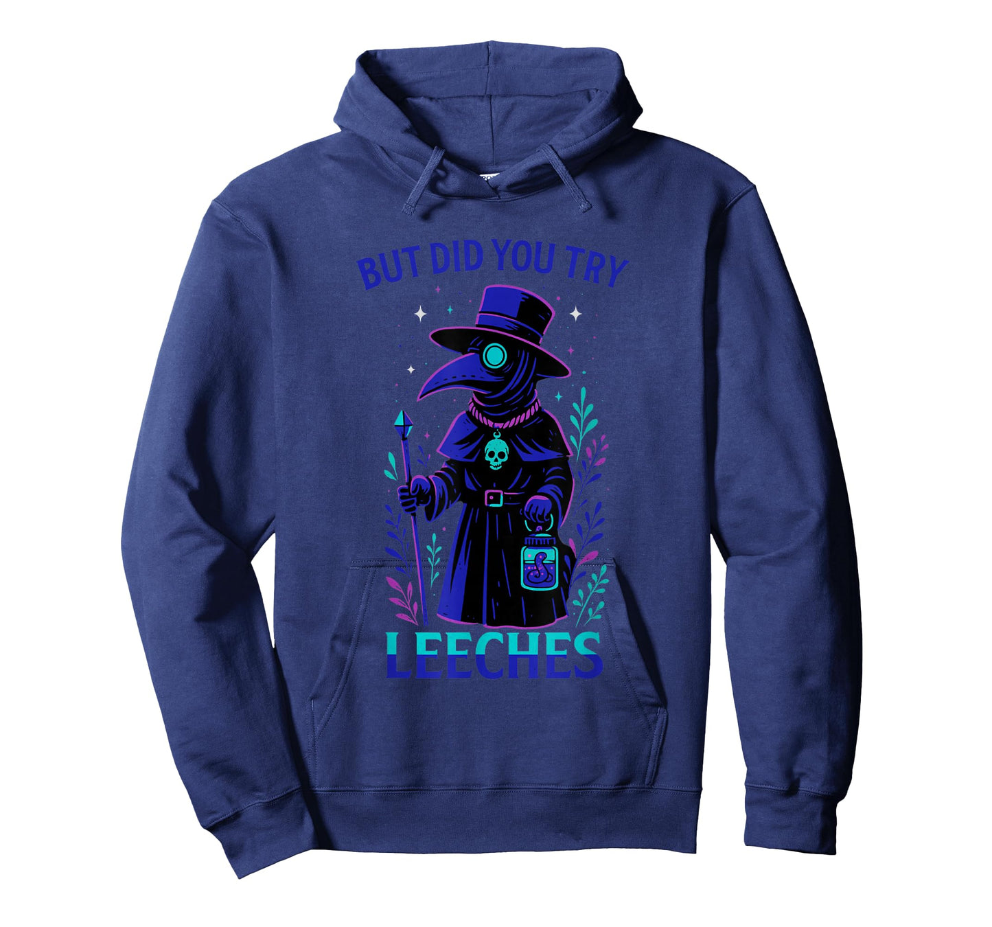 Funny Plague Doctor Pastel Goth - But did You Try Leeches T-Shirt