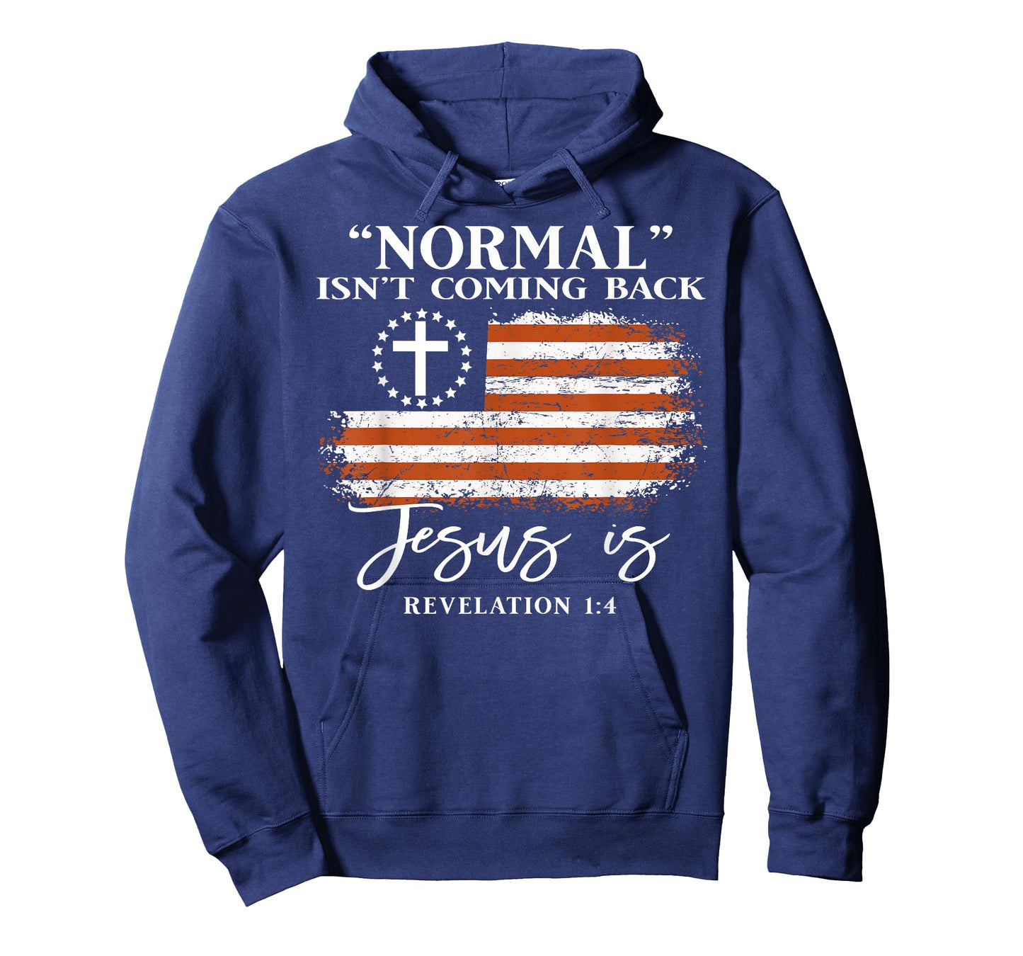 Normal Isn’t Coming Back Jesus is Christian Bible Verse T-Shirt