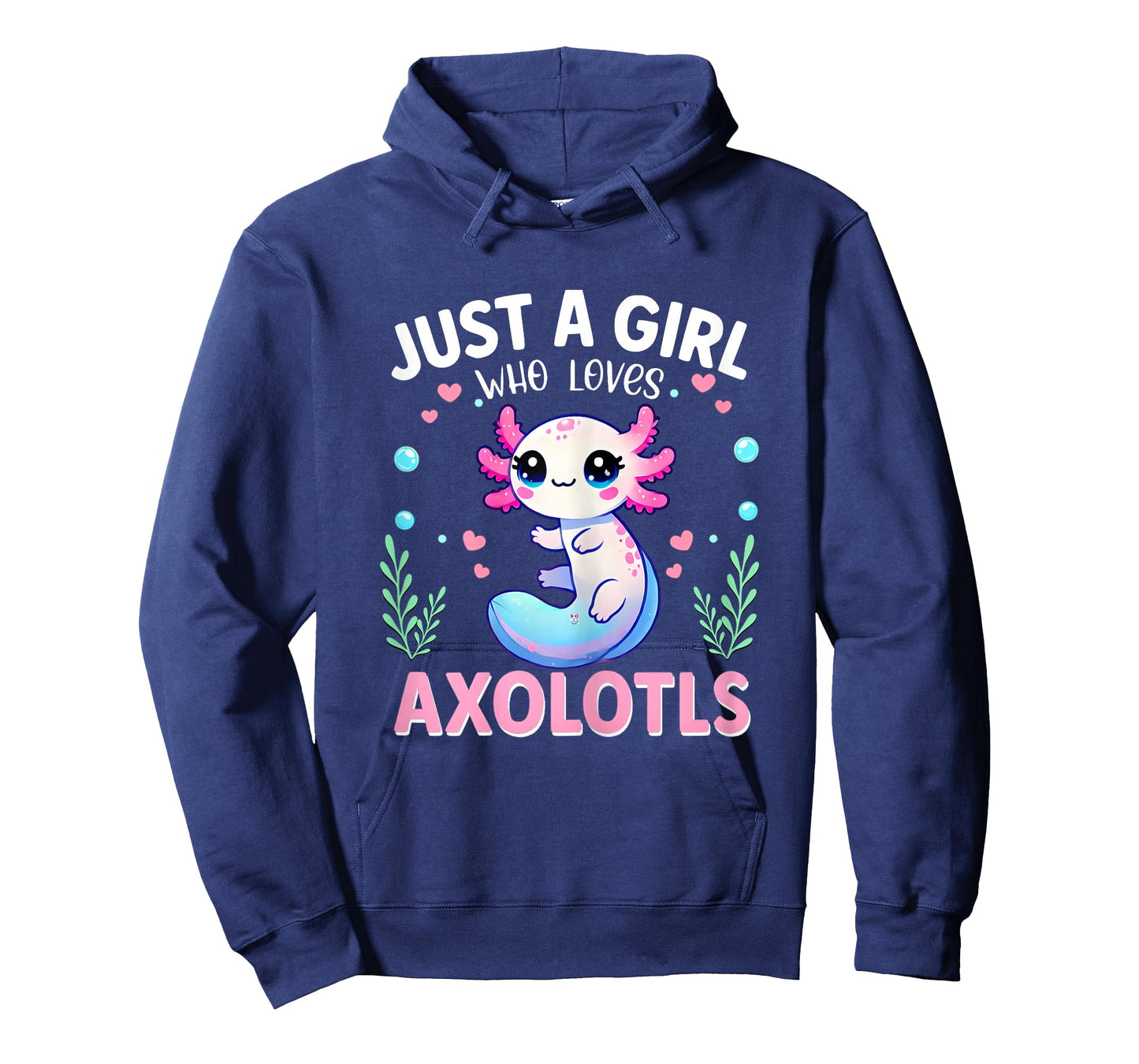 Axolotl Kawaii Just A Girl Who Loves Axolotls Cute Axolotl T-Shirt
