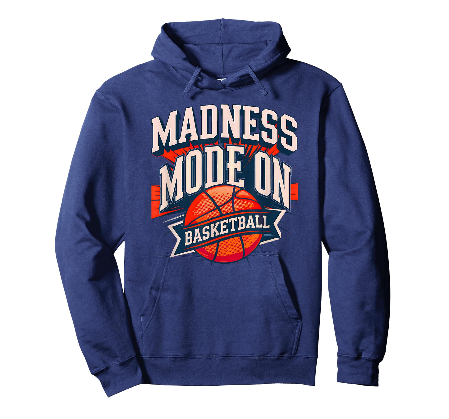 Basketball Madness Mode On, Funny Basketball Players Fans T-Shirt