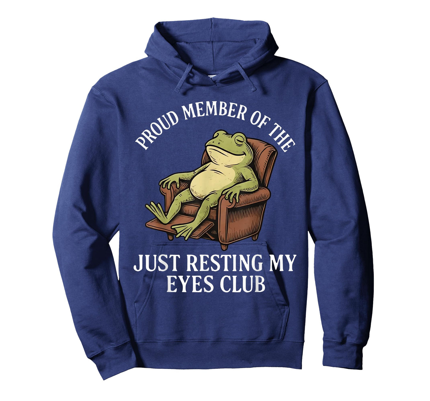 Proud Member of The Just Resting My Eyes Club Frog T-Shirt