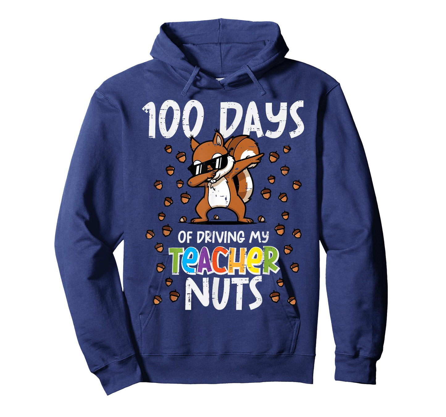 100 Days Squirrel Driving Teacher Nuts 100th Day of School T-Shirt