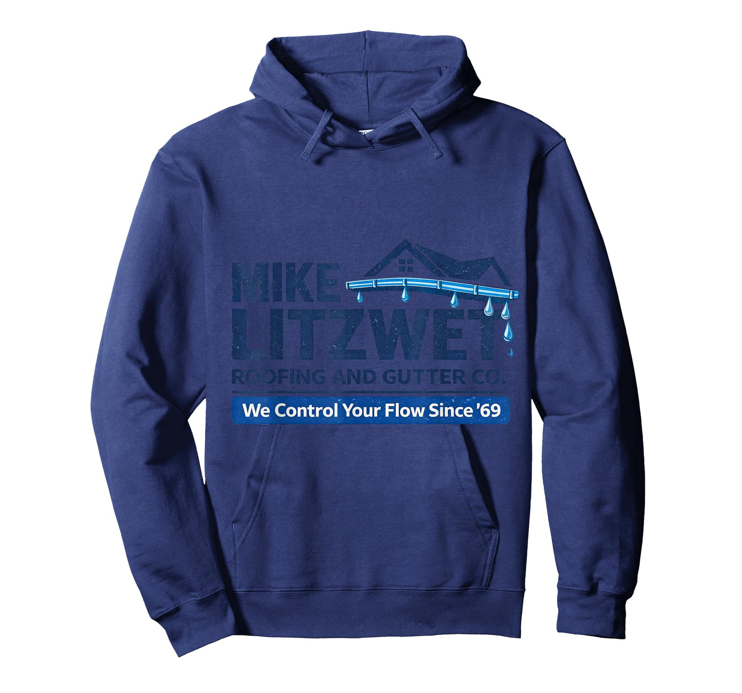 Mike Litzwet Roofing and Gutter Co – We Control Your Flow T-Shirt