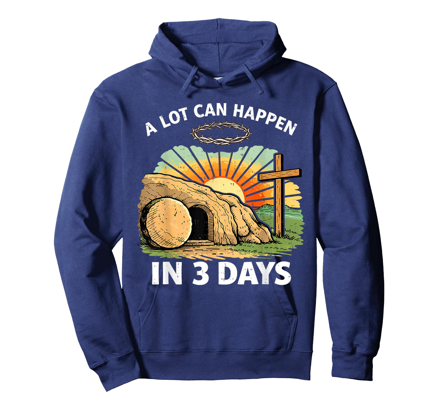 A Lot Can Happen 3 Days Easter Religious Christian Men Women T-Shirt