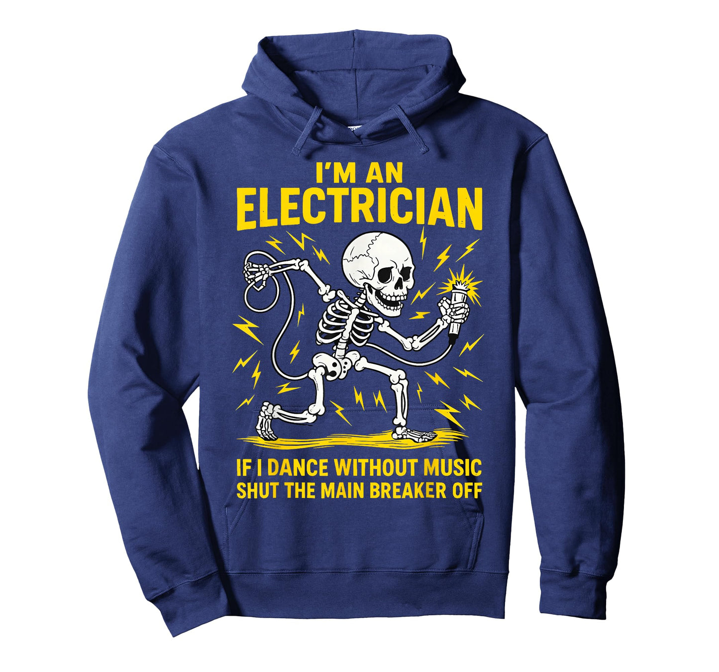 I'm an Electrician If I Dance Without Music Funny Skeleton T-Shirt