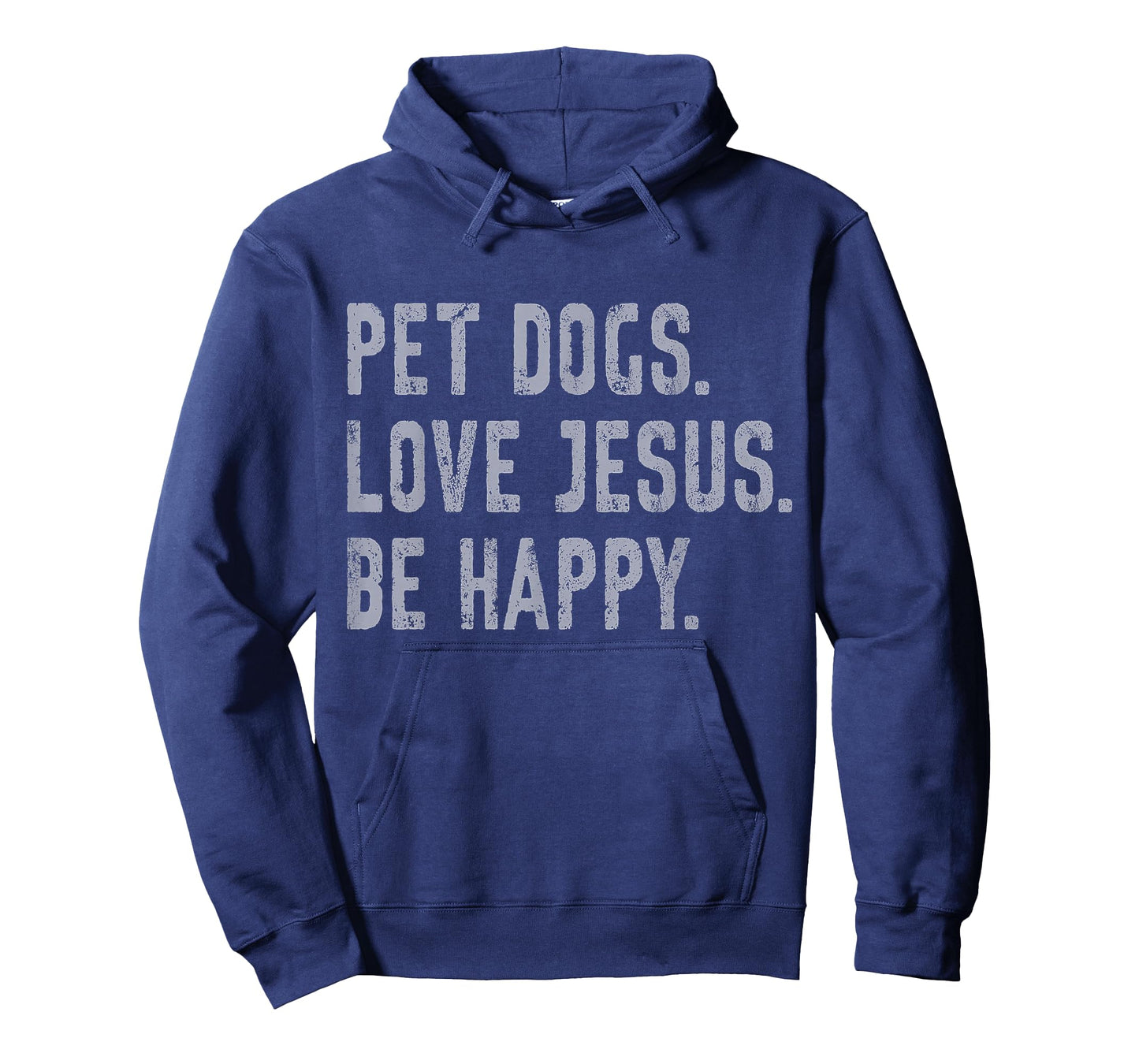 Pet Dogs Love Jesus Be Happy Funny Christian Lover Dog Owner T-Shirt