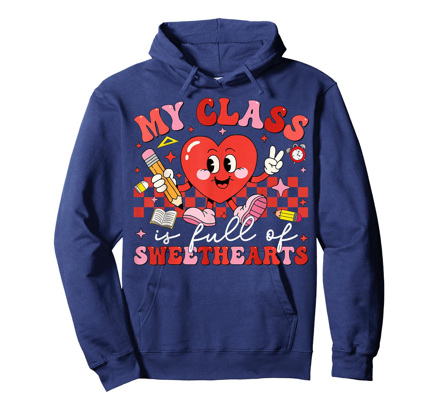 Valentine My Class is Full of Sweethearts Teacher Men Women T-Shirt