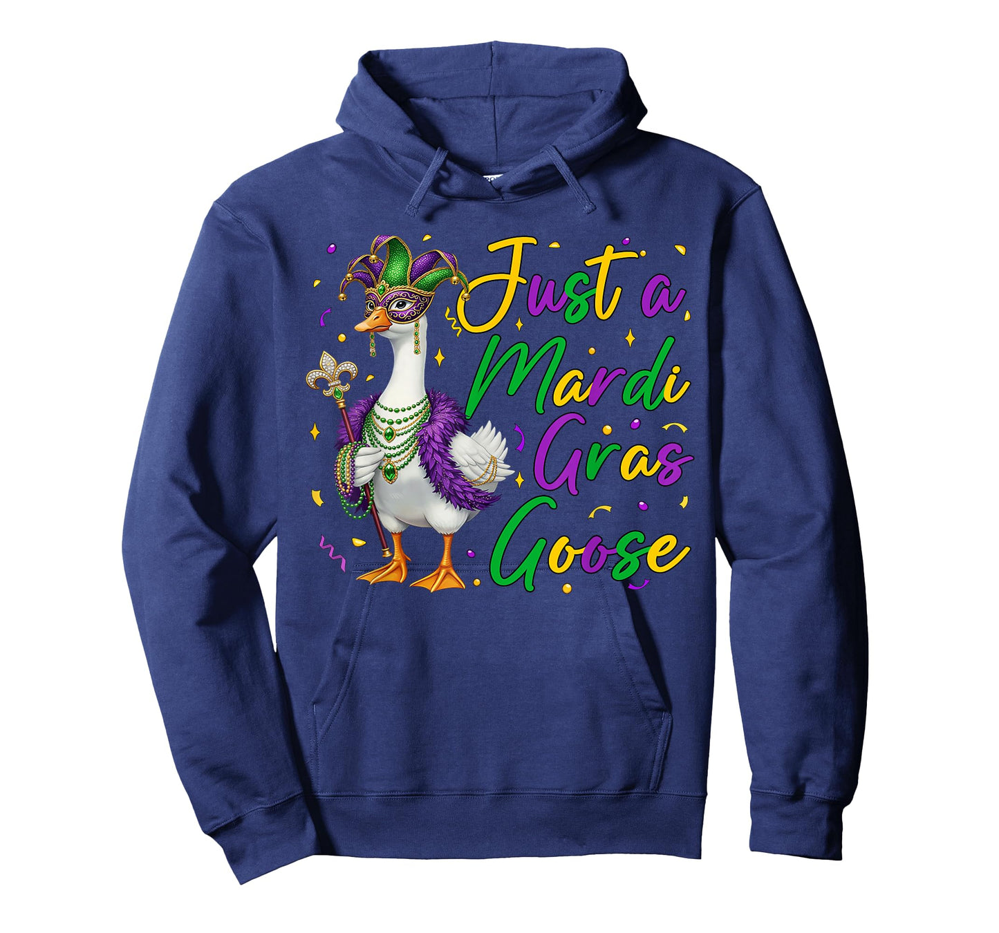 Just A Mardi Gras Goose Funny Silly Goose Men Women Kids T-Shirt