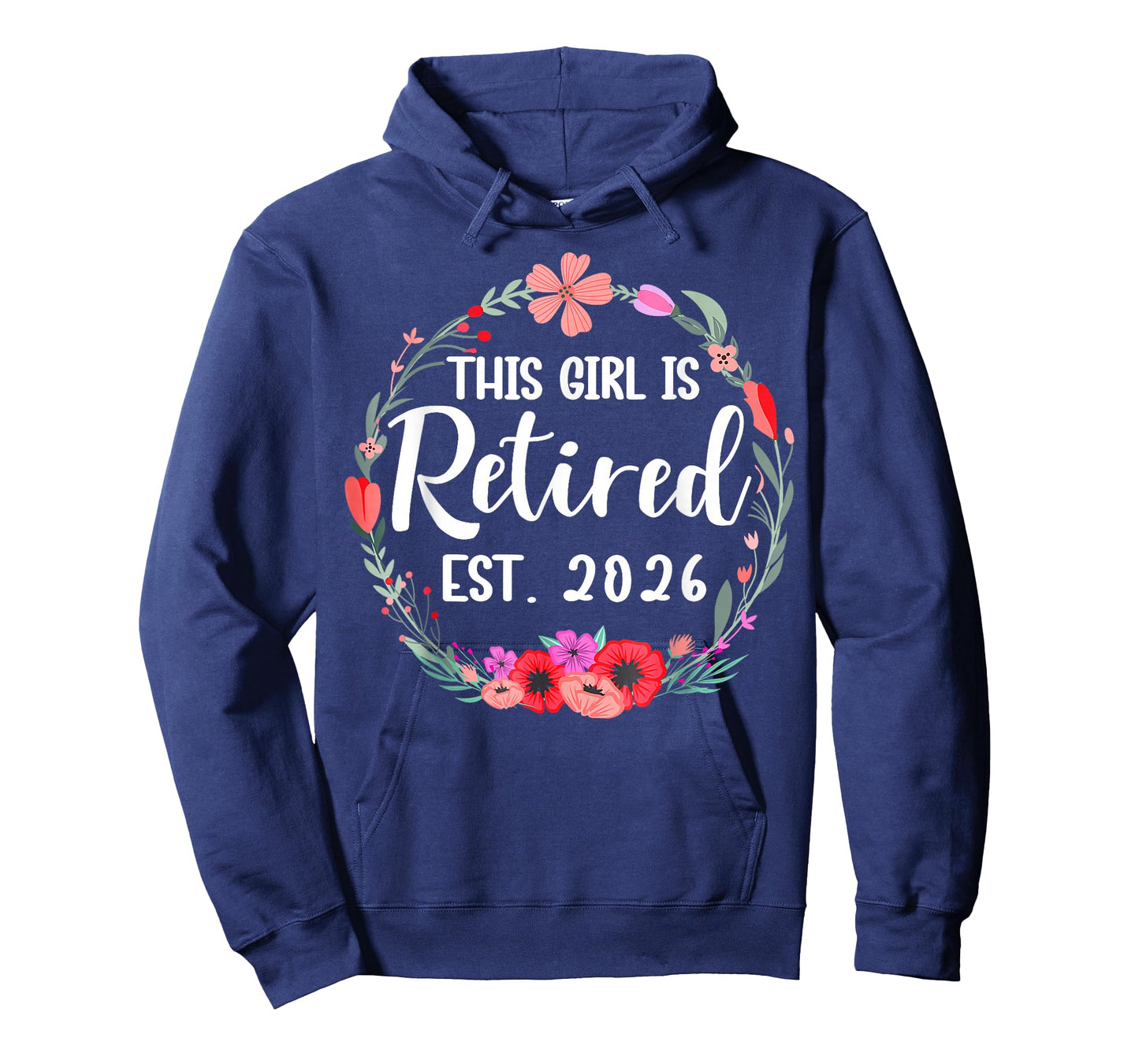 This Girl is Retired 2026 Floral Retirement Women Girl T-Shirt